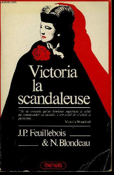 Victoria, la Scandaleuse.