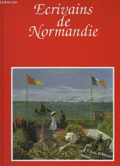 Ecrivains de Normandie.