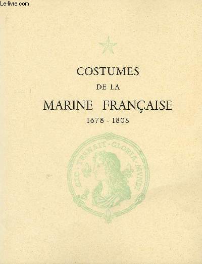 Costumes de la Marine Franaise 1678 - 1808