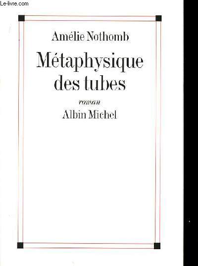 Mtaphysique des tubes.