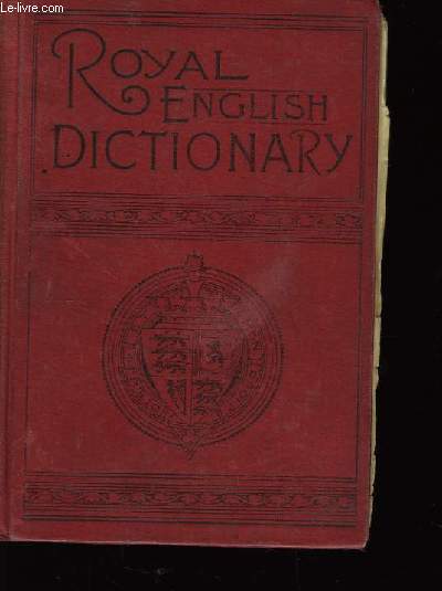The Royal English Dictionary and Word Treasury.
