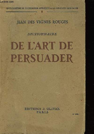 Dictionnaire de l'art de persuader.
