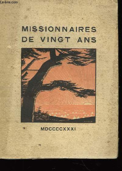Missionnaires de vingt ans.