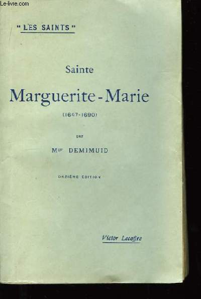 Sainte Marguerite-Marie (1647 - 1690)