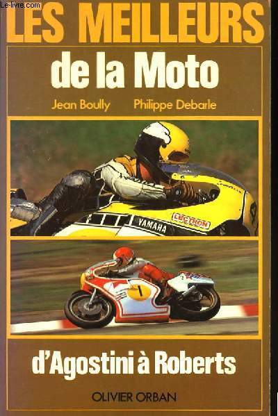 Les meilleurs de la moto d'Agostini  Roberts.