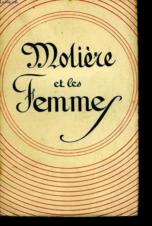 Molire et les Femmes.
