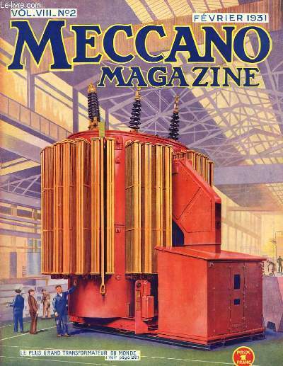 Meccano Magazine. Vol. VIII n2 : Le plus grand transformateur du monde.