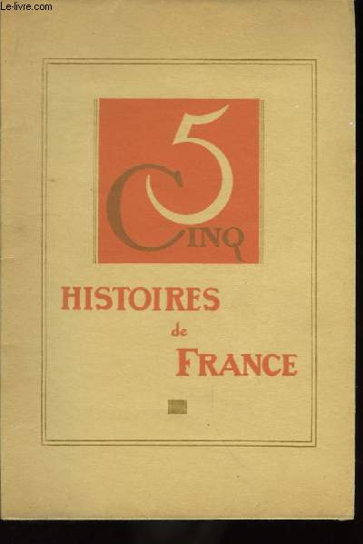 Cinq Histoires de France