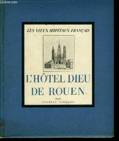 L'Htel Dieu de Rouen.