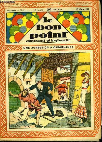 Le bon point, amusant et instructif. 23me anne, N1111 : Une agrrgression