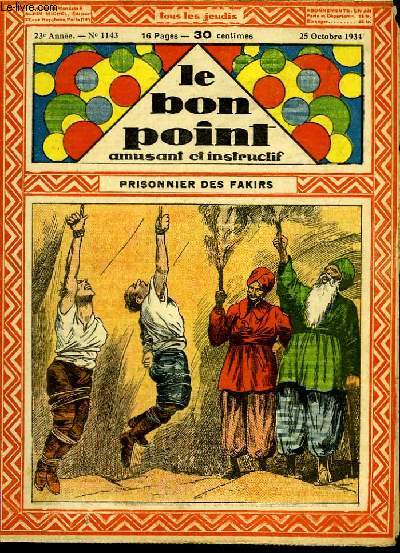 Le bon point, amusant et instructif. 23me anne, n1143 : Prisonnier des fakirs.
