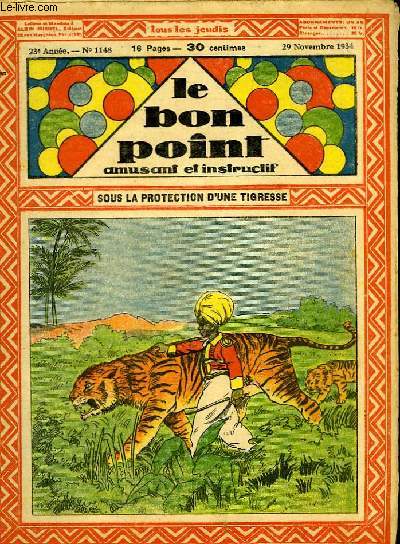 Le bon point, amusant et instructif. 23me anne, n1148 : Sous la protection d'une tigresse.