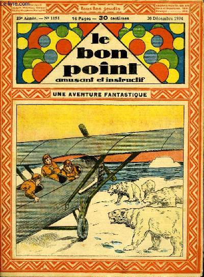 Le bon point, amusant et instructif. 23me anne, n1151 : Une aventure fantastique.