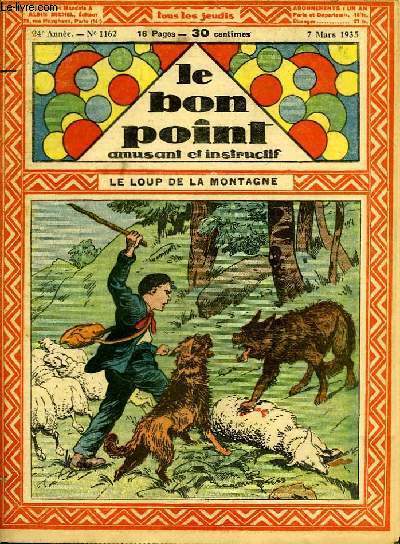 Le bon point, amusant et instructif. 24me anne, n1162 : Le loup de la montagne.