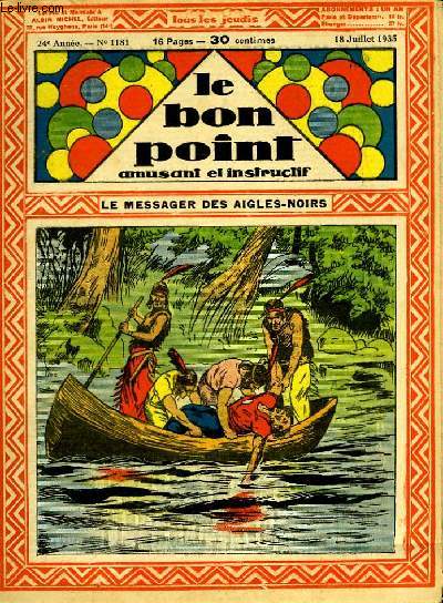 Le bon point, amusant et instructif. 24me anne, n1181 : Le messager des aigles-noirs.
