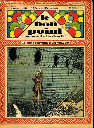Le bon point, amusant et instructif. 25me anne, n1208 : La msaventure d'un voleur.