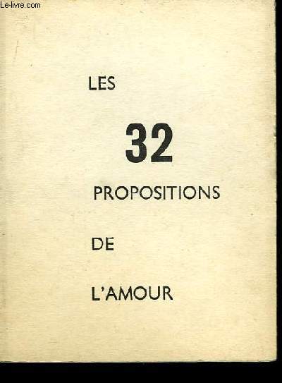 Les 32 propositions de l'Amour.