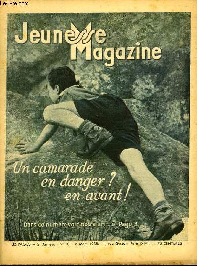 Jeunesse Magazine n10, 2me anne : Un camarade en danger ? En avant !