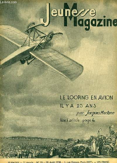 Jeunesse Magazine n35, 2me anne : Le looping en avion, il y a 25 ans, par J. Mortane.