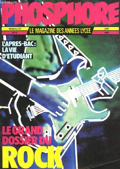 Phosphore n41 : Le Grand Dossier du Rock