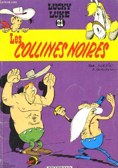 Lucky Luke n21. Les collines noires.