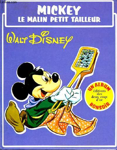 Mickey le Malin Petit Tailleur.