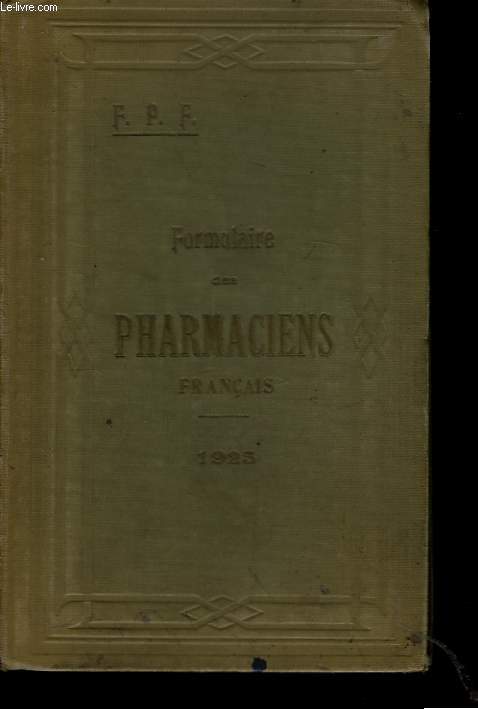 Formulaire des Pharmaciens Franais.