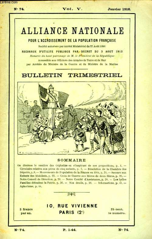 Bulletin Trimestriel de l'Alliance Nationale pour l'Accroissement de la Population Franaise. n74, vol. V.