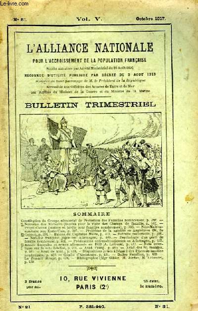 Bulletin Trimestriel de l'Alliance Nationale pour l'Accroissement de la Population Franaise. N81, vol. V