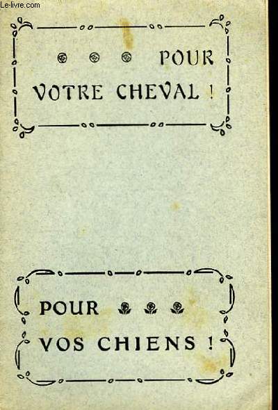 Pour Votre Cheval ! Pour vos chiens !