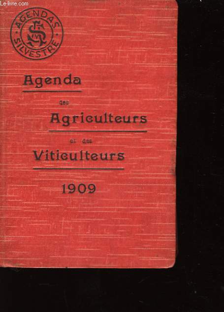 Agenda des Agriculteurs et des Viticulteurs 1909, 15ème année.