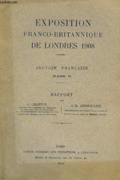 Exposition Franco-Britannique de Londres 1908. Section Française, classe 60