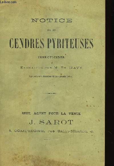 Notice sur les Cendres Pyriteuses. Insectides