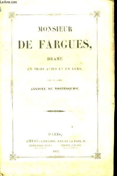 Monsieur de Fargues.