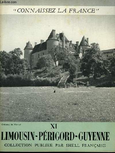 Limousin - Prigord - Guyenne