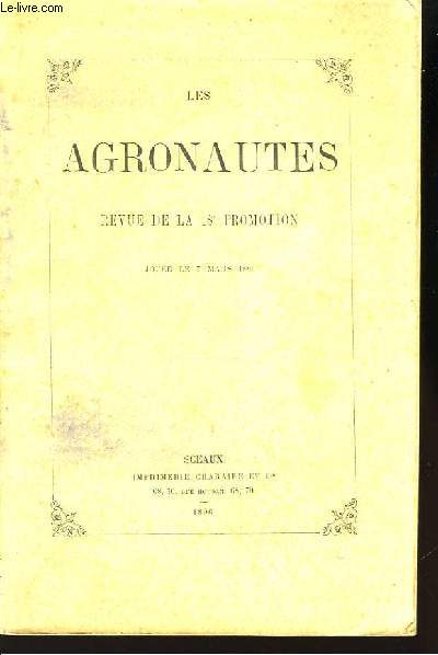 Les Agronautes. Revue de la 18me Promotion, joue le 7 mars 1896