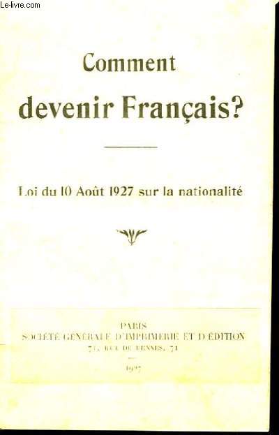 Comment devenir Franais ?