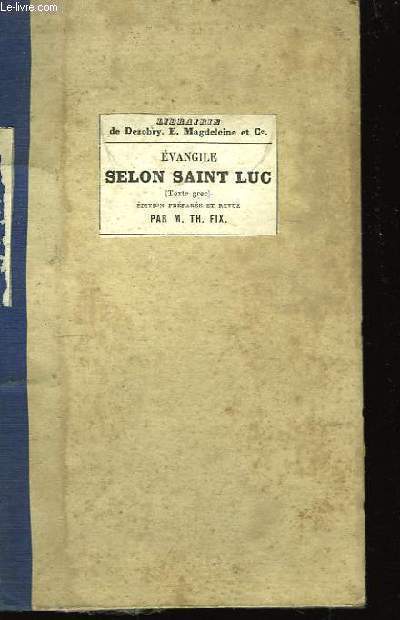 Evangile selon Saint-Luc