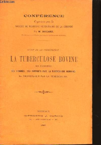 Suite de la Confrence : La Tuberculose Bovine.