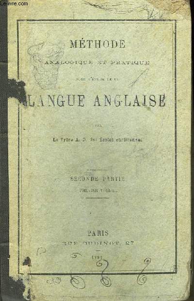 Mthode analogique et pratique pour l'tude de la Langue Anglaise. 2nde partie, 1er volume
