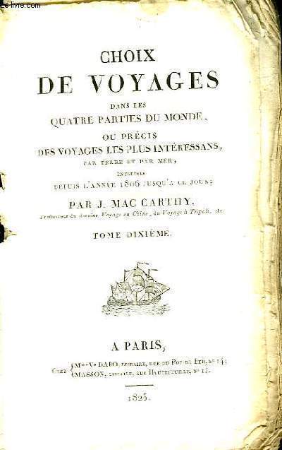 Choix de Voyages dans les Quatre Parties du Monde. TOME 10 : Voyages en Europe.