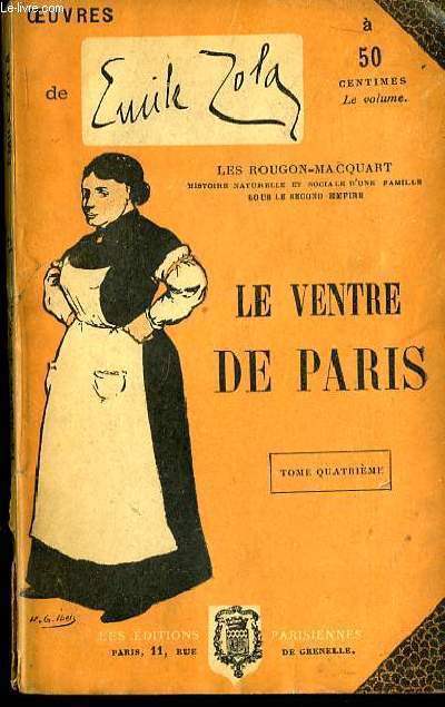 Le Ventre de Paris. TOME IV