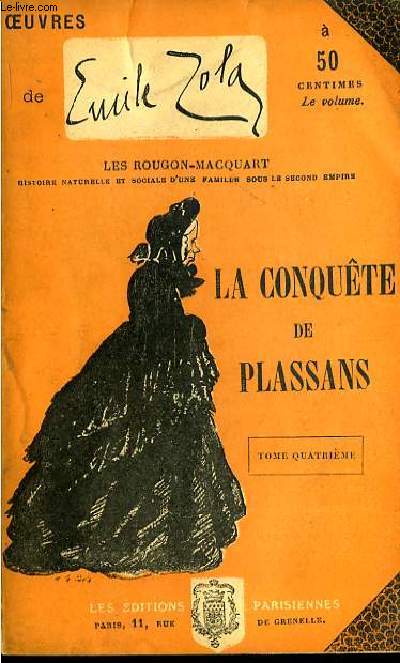 La conquête de Plassans. TOME IV.