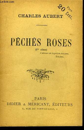 Pchs Roses. 1re srie.