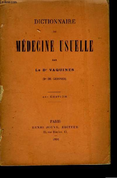 Dictionnaire de Mdecine Usuelle.