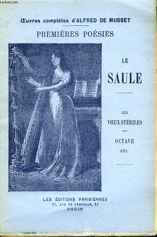 Premières Poésies. Le Saule - Les voeux stériles - Octave ...