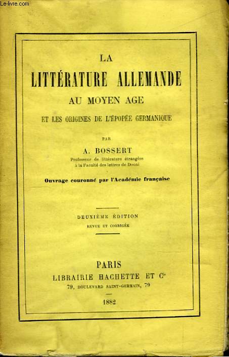 La Littrature Allemande au Moyen ge et les origines de l'pope Germanique.