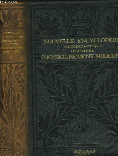 Nouvelle Encyclopdie Autodidactique Illustre d'Enseignement Moderne. En 3 TOMES