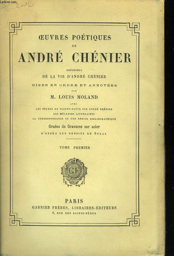 Oeuvres Potiques d'Andr Chnier. En 2 TOMES