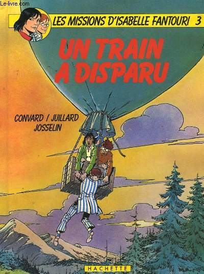 Les Missions d'Isabelle Fantouri n3 : Un train disparu.